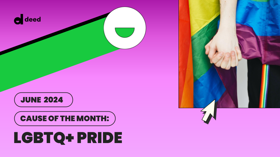Deed_June 2024 Cause of the Month_Pride