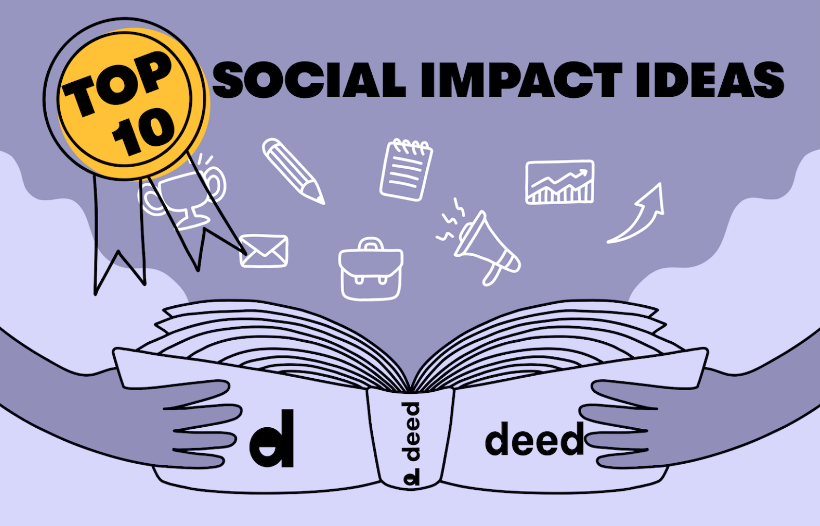 Top 10 social impact ideas